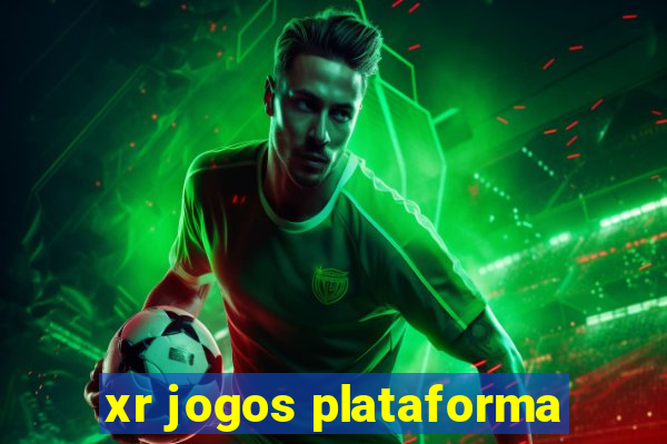 xr jogos plataforma